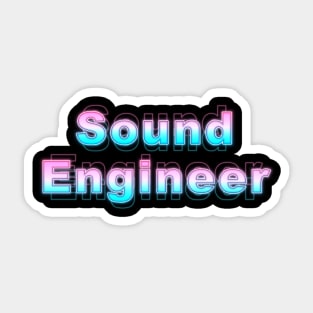 Sound engineer Sticker